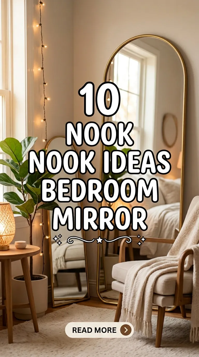 10 Nook Ideas Bedroom Mirror
